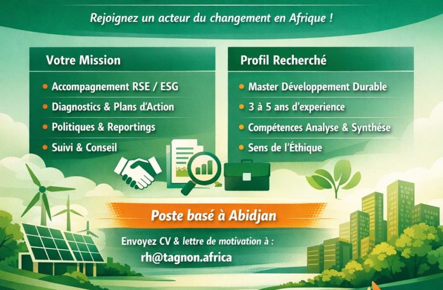 Côte d’Ivoire : TAGNON Africa recrute un (e) Chargé(e) de Projet RSE / ESG