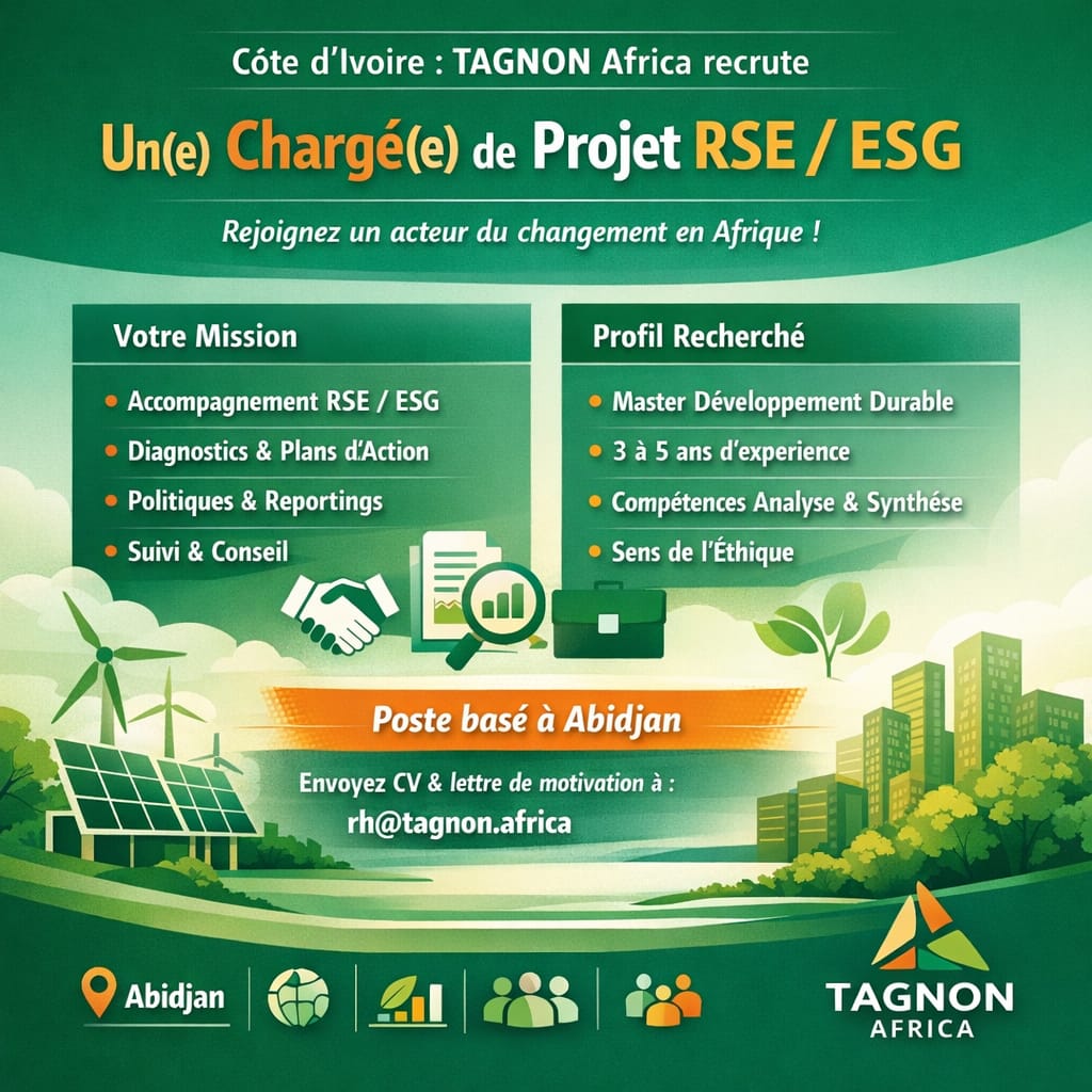 Côte d’Ivoire : TAGNON Africa recrute un (e) Chargé(e) de Projet RSE / ESG