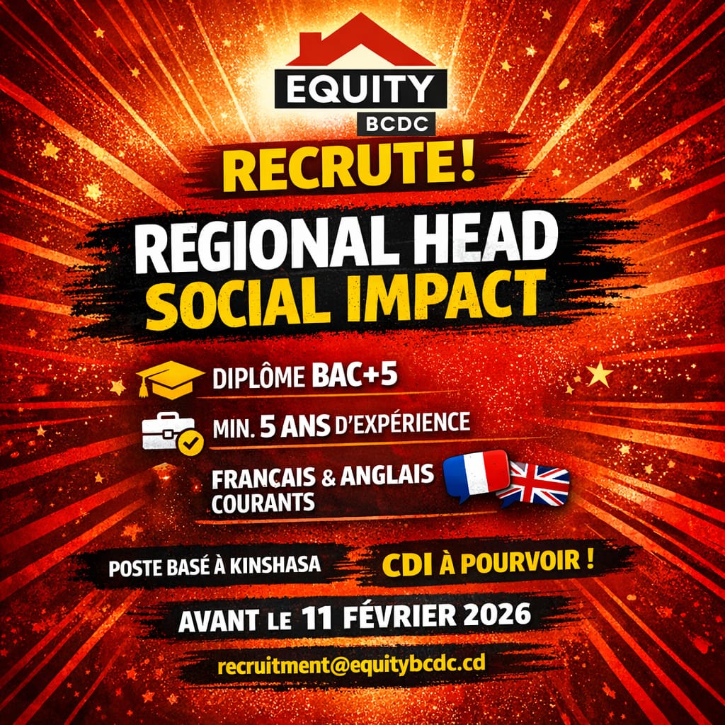RDC : La banque EQUITYBCDC recrute son / sa Regional Head - Social Impact