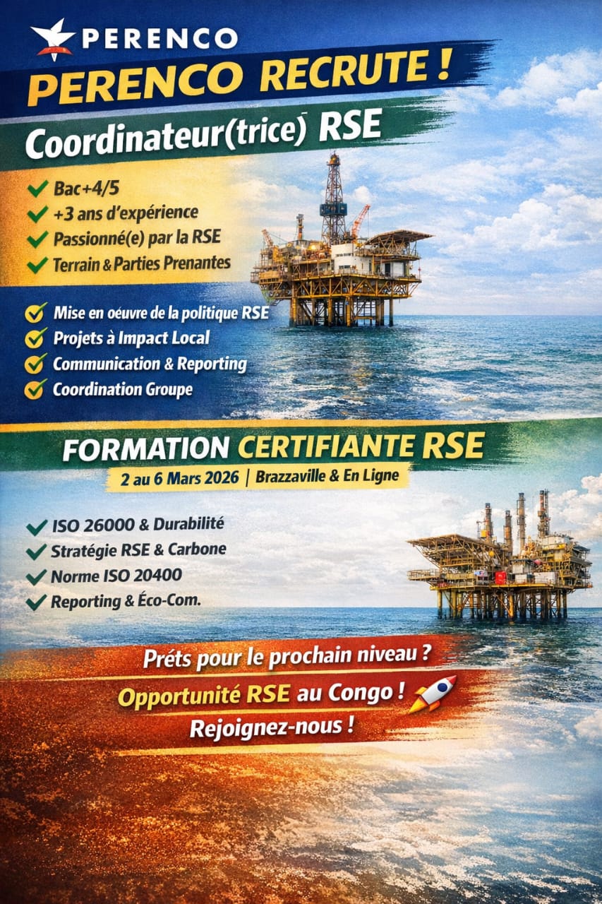 Congo : Perenco recherche un(e) Coordinateur(trice) RSE et Afrique RSE Congo propose une formation certifiante sur la RSE à Brazzaville et en ligne du 2 au 6 mars 2026